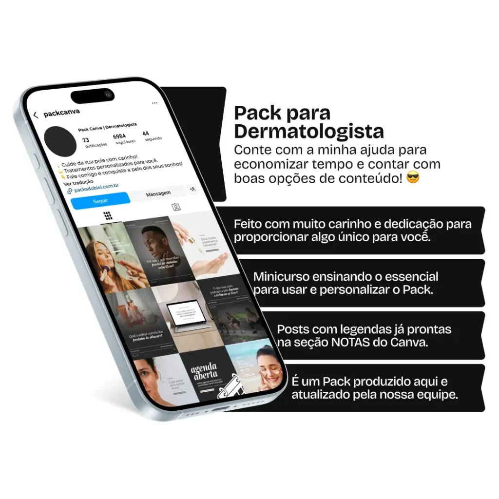Pack Canva Dermatologista – Conteúdos para Cuidados com a Pele e Saúde Dermatológica – Com este kit de posts e artes editáveis no Canva, dermatologistas, clínicos especializados em estética, profissionais de saúde da pele e consultores de skincare podem criar conteúdos prontos para postar no Instagram e redes sociais. Inclui materiais personalizados sobre tratamentos dermatológicos, cuidados com acne, envelhecimento da pele, proteção solar, hidratação, estética facial e corporal, além de dicas para manter a pele saudável. Ideal para fortalecer a presença digital, educar a audiência e atrair novos pacientes de forma profissional.