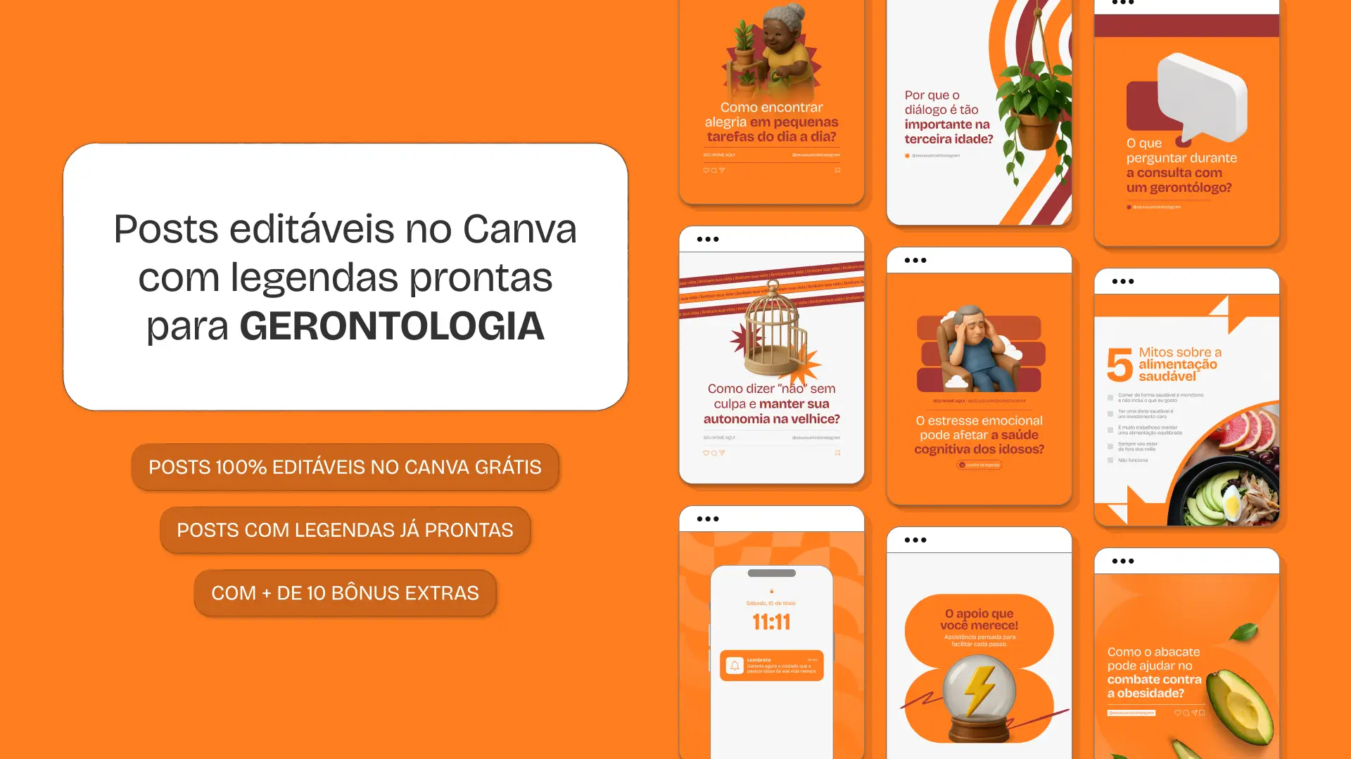 Pack Canva Gerontologia, Cuidados com Idosos e Saúde do Envelhecimento – Kit completo de posts editáveis no Canva, ideal para gerontologistas, cuidadores de idosos e profissionais de saúde. Inclui materiais personalizados com conteúdos educativos sobre envelhecimento saudável, prevenção de doenças, qualidade de vida, exercícios para idosos e dicas de cuidado domiciliar. Perfeito para criar um perfil de Instagram atrativo, engajar familiares e fortalecer a presença digital de forma profissional.