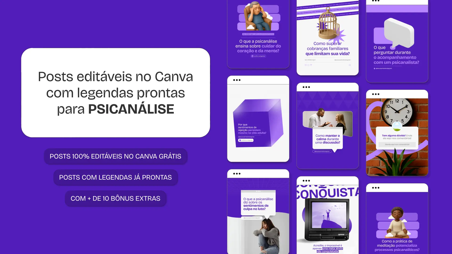 Pack Canva Psicanálise, Consultoria Psicológica e Terapia Online – Kit de posts editáveis no Canva, perfeito para psicanalistas, consultores de saúde mental e profissionais de terapia online. Inclui materiais personalizados com conteúdos educativos sobre técnicas psicanalíticas, aconselhamento emocional, promoção de serviços de terapia e dicas de saúde mental. Ajuda a criar um perfil de Instagram atrativo, aumentar engajamento e divulgar serviços de forma estratégica e profissional.