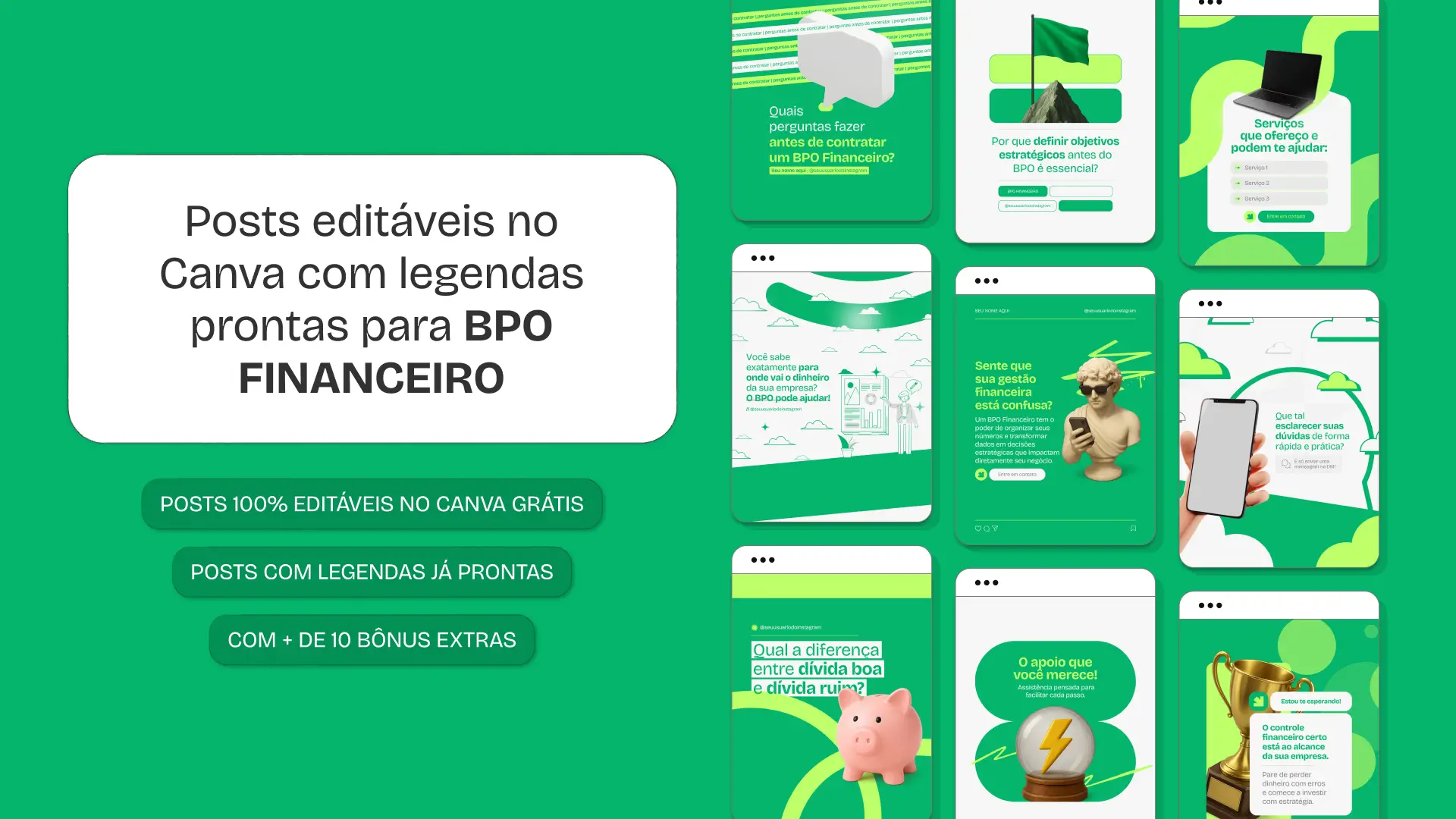 Kit de posts editáveis no Canva para BPO Financeiro e Contabilidade, voltado para contadores, consultores e analistas financeiros. Inclui conteúdos sobre organização financeira, gestão de custos e boas práticas empresariais para redes sociais.