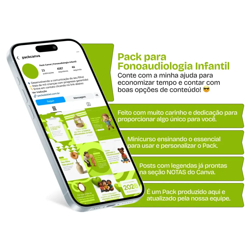 Com este Pack Canva de Fonoaudiologia Infantil, você terá posts educativos e motivacionais sobre exercícios de fala, reabilitação auditiva, desenvolvimento linguístico, atividades lúdicas para crianças, dicas para estimular a comunicação e materiais totalmente personalizáveis para redes sociais.