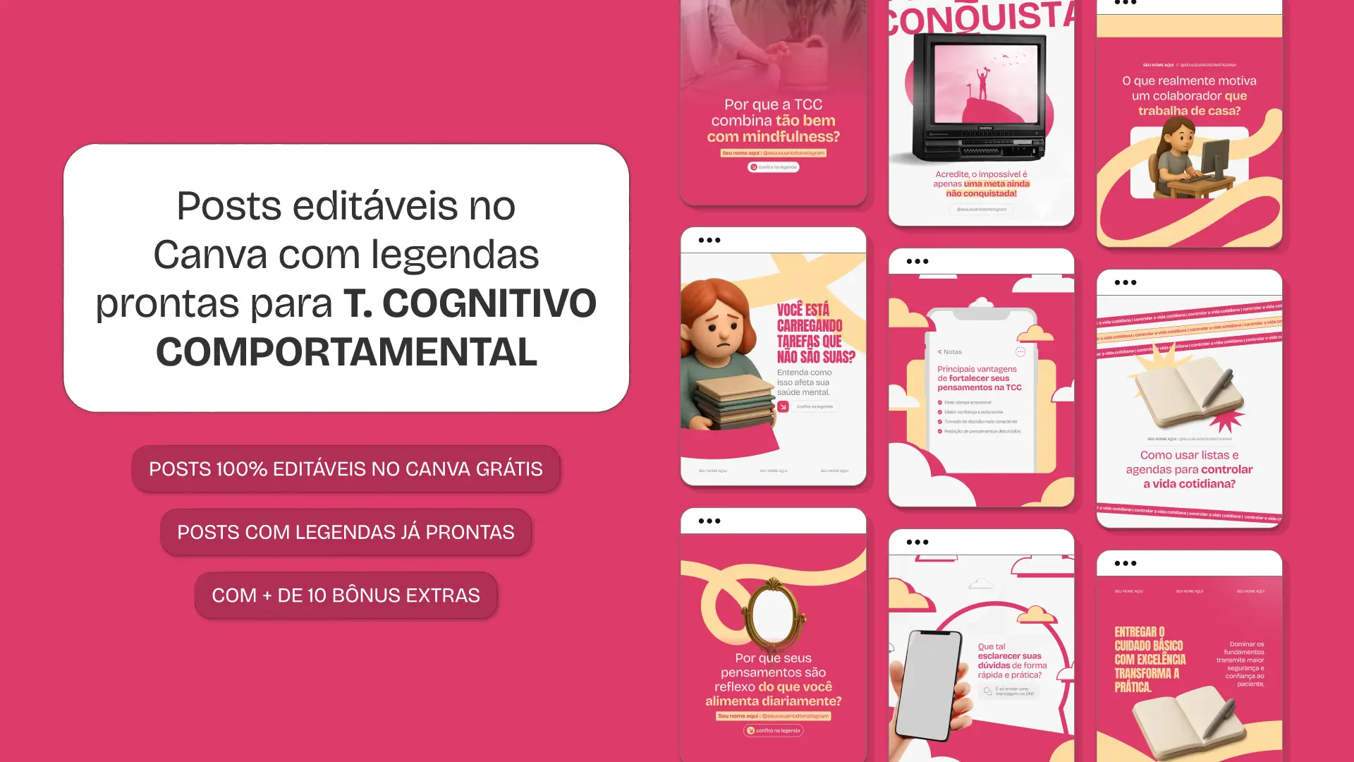 Pack de posts e artes editáveis no Canva para Terapia Cognitivo-Comportamental, com palavras-chave como saúde emocional, pensamentos automáticos, comportamento, psicoeducação e mudanças de hábitos. Ideal para profissionais que querem um feed organizado e educativo.