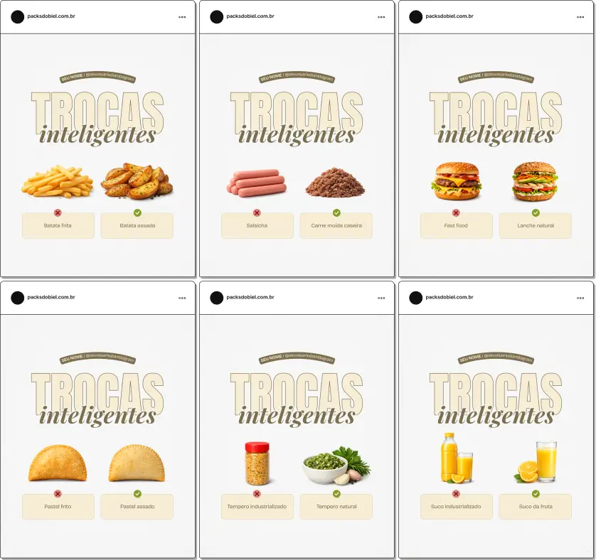 Pack de artes editáveis no Canva com foco em trocas alimentares saudáveis, perfeito para profissionais que ensinam como substituir ultraprocessados por alimentos naturais, melhorar a qualidade da dieta e incentivar hábitos alimentares equilibrados.