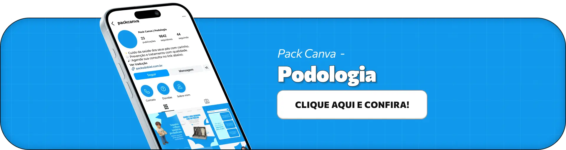 Pack Canva para podólogos com conteúdos sobre tratamento de deformidades e saúde dos pés