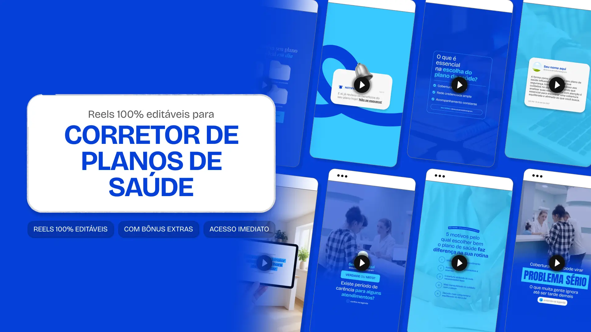Mockup de templates de Reels para Instagram sobre Corretor de Planos de Saúde, com destaque para as tags de conteúdo editável, bônus e acesso imediato.