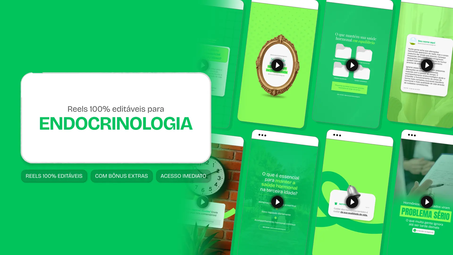Mosaico com templates de Reels do Instagram para Endocrinologia. Telas verticais com dicas de conteúdo e destaque central para o texto Reels 100% editáveis.