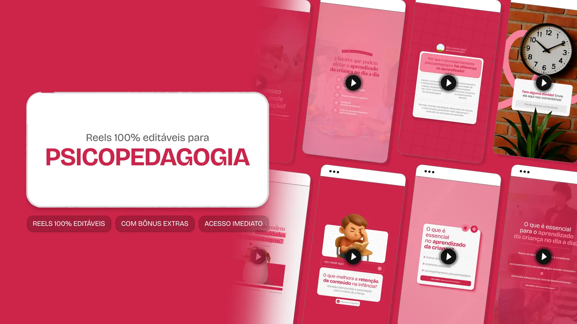 Mosaico com templates editáveis de Reels do Instagram mostrando Pack de conteúdos para Psicopedagogia. Telas verticais com dicas de conteúdo e destaque central para o texto Reels 100% editáveis.
