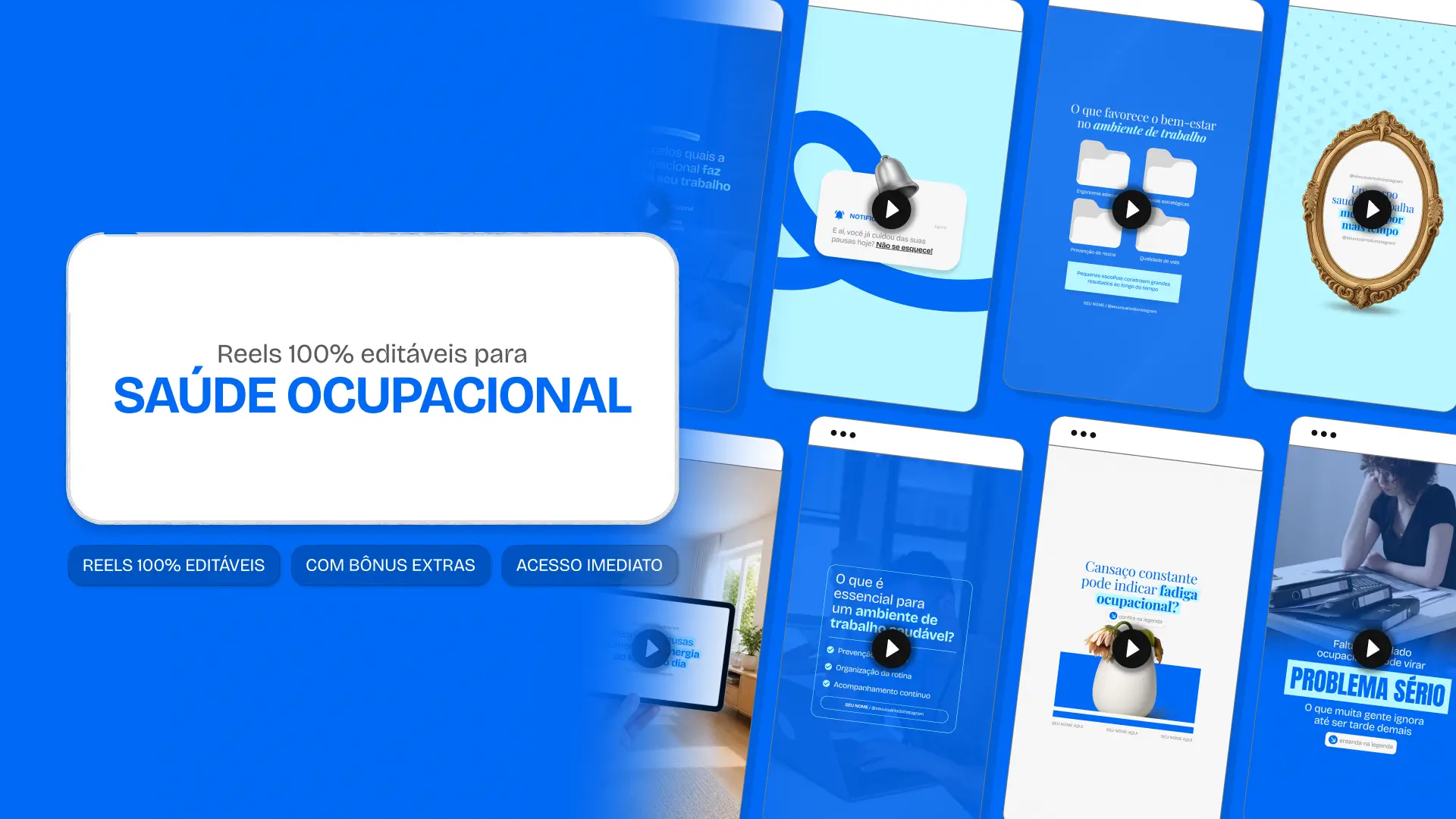 Mosaico com templates editáveis de Reels do Instagram mostrando Pack de conteúdos para Saúde Ocupacional. Telas verticais com dicas de conteúdo e destaque central para o texto Reels 100% editáveis.