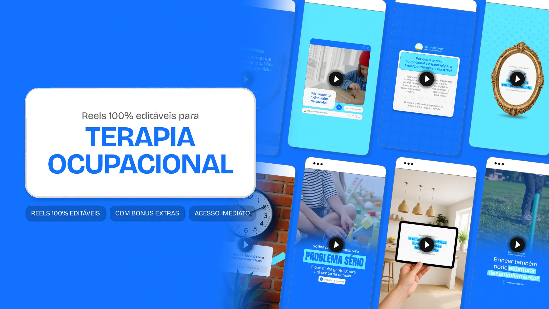 Mosaico com templates editáveis de Reels do Instagram mostrando Pack de conteúdos para Terapia Ocupacional. Telas verticais com dicas de conteúdo e destaque central para o texto Reels 100% editáveis.