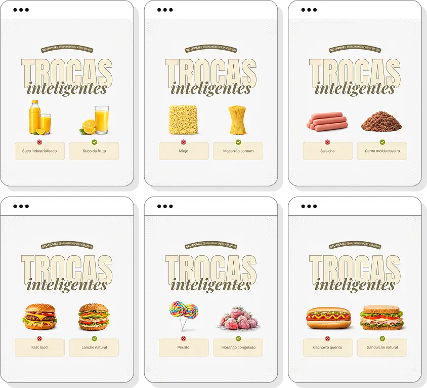 Pack de posts editáveis no Canva sobre nutrição e trocas inteligentes, ideal para nutricionistas que desejam criar conteúdos educativos sobre substituições saudáveis, equilíbrio alimentar, escolhas conscientes e melhora da dieta no dia a dia, mantendo um feed leve e profissional no Instagram.